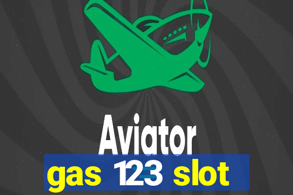 gas 123 slot