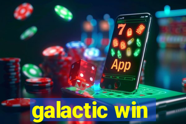 galactic win