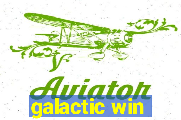 galactic win