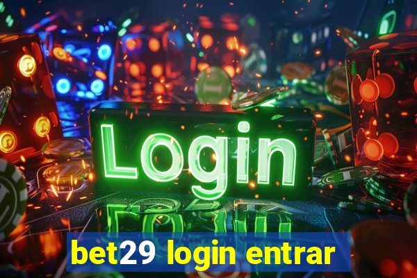 bet29 login entrar