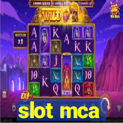 slot mca