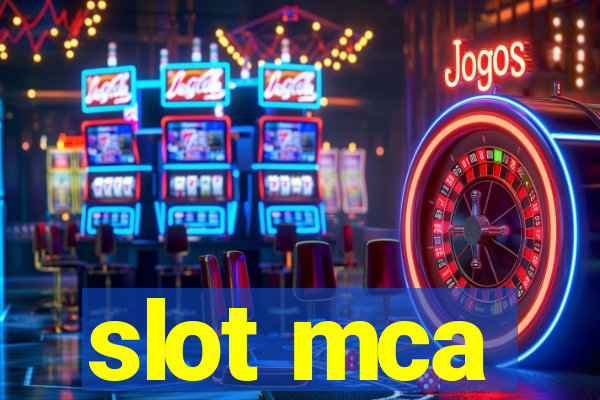 slot mca