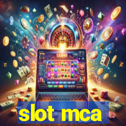 slot mca