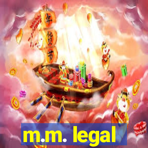 m.m. legal