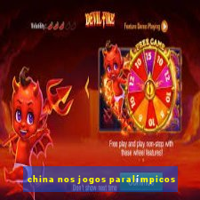 china nos jogos paralímpicos