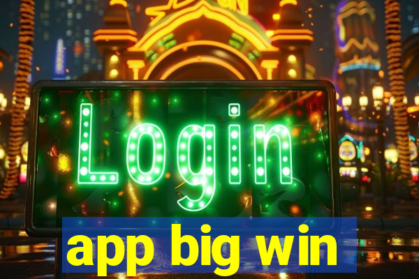 app big win