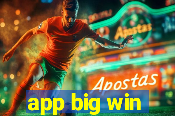 app big win