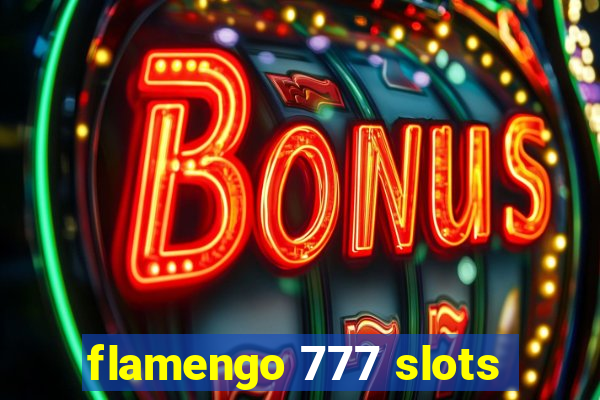 flamengo 777 slots