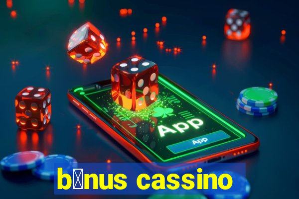 b么nus cassino