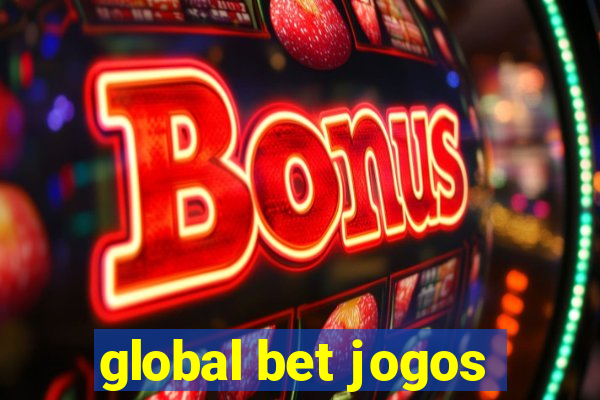 global bet jogos