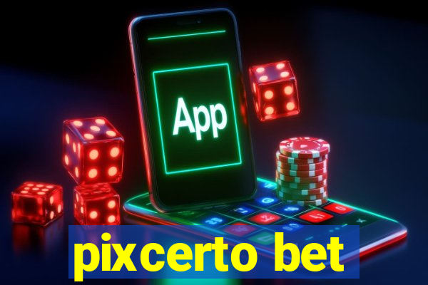 pixcerto bet