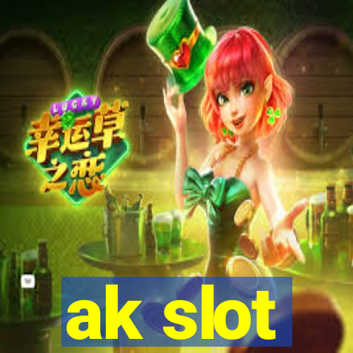 ak slot