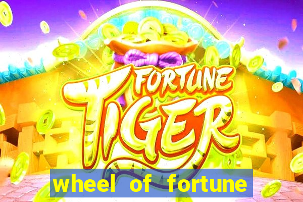 wheel of fortune slot game