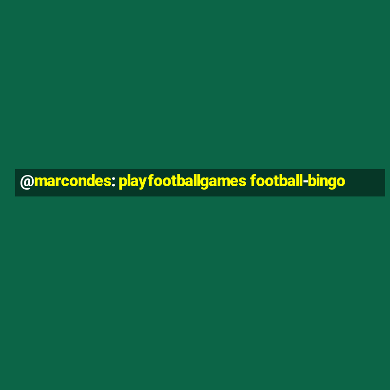 @marcondes: playfootballgames football-bingo