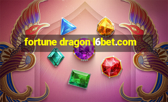 fortune dragon l6bet.com