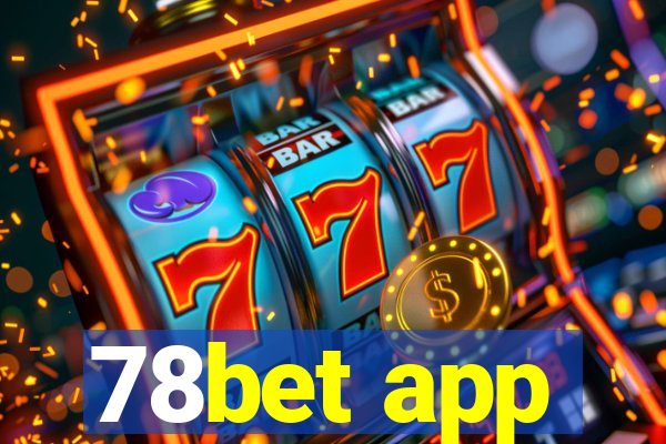 78bet app