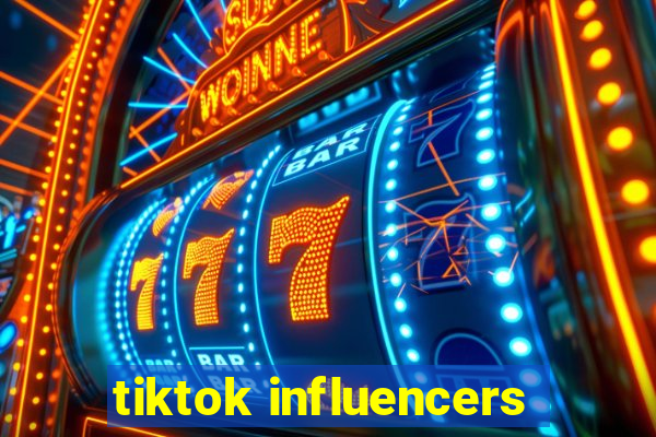 tiktok influencers