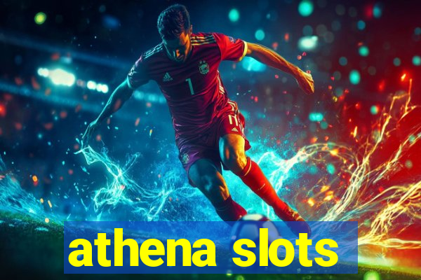 athena slots