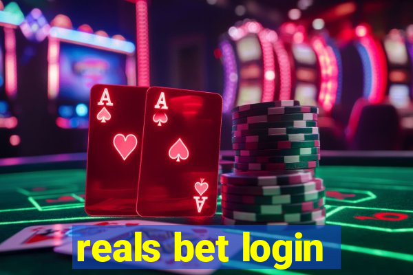 reals bet login