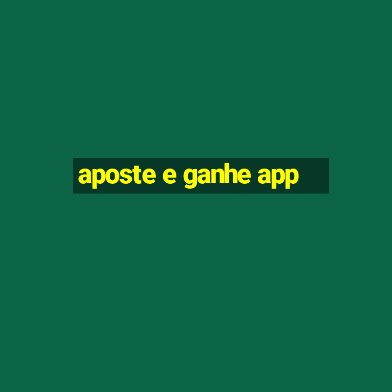 aposte e ganhe app