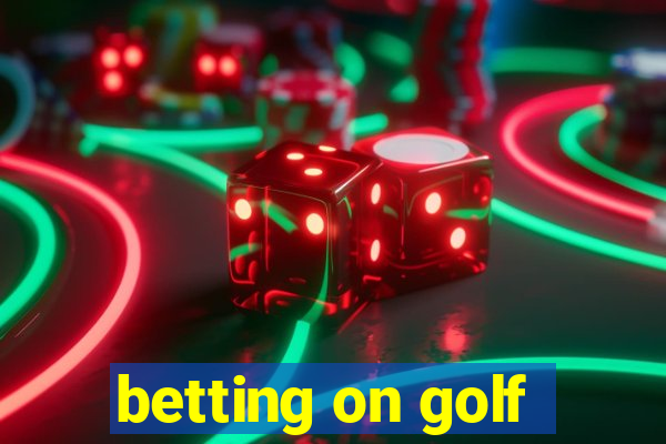 betting on golf