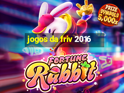 jogos da friv 2016