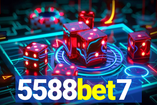 5588bet7