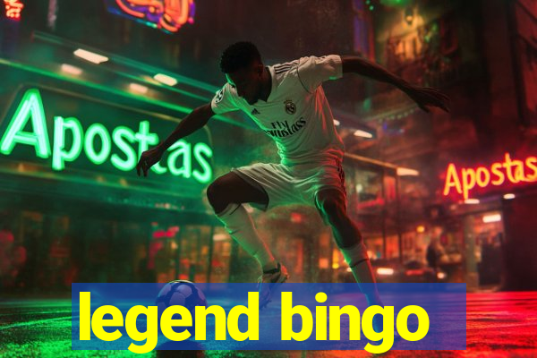 legend bingo