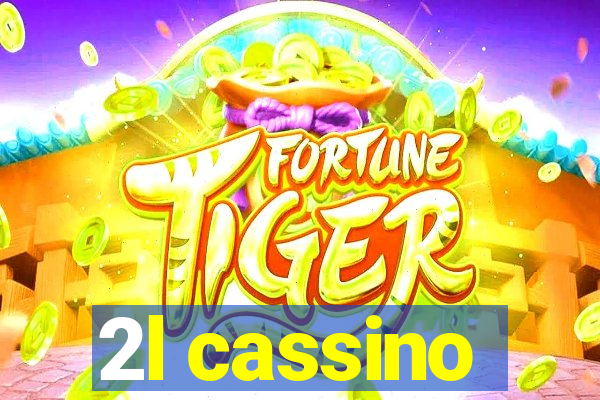 2l cassino