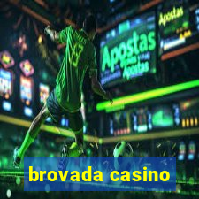 brovada casino