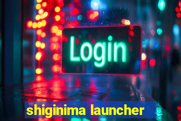 shiginima launcher