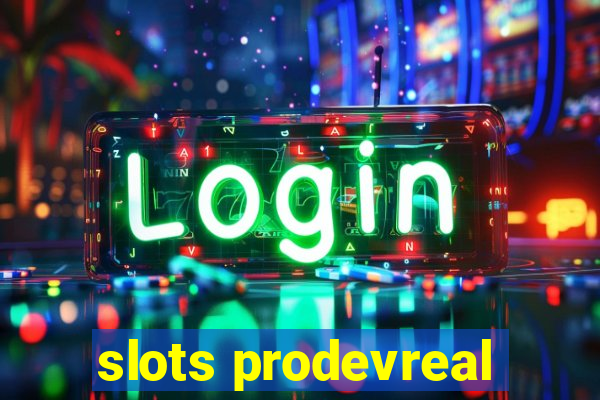 slots prodevreal