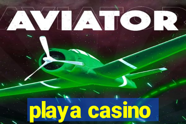 playa casino