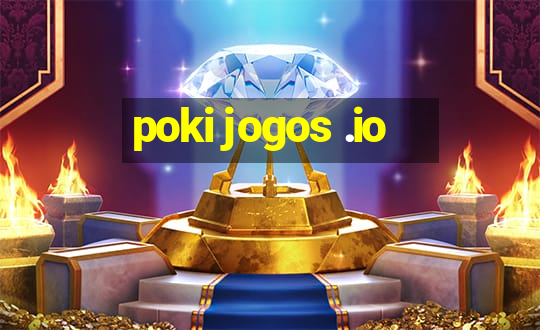 poki jogos .io