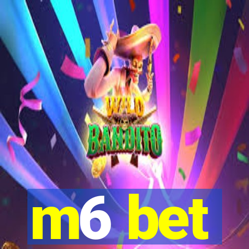 m6 bet