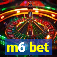 m6 bet