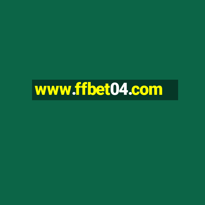 www.ffbet04.com