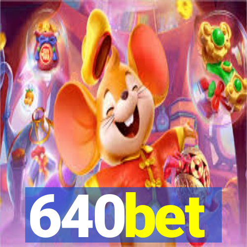 640bet