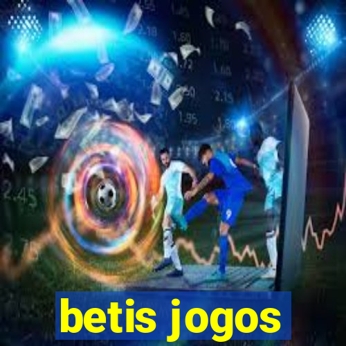 betis jogos