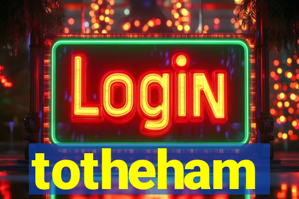 totheham