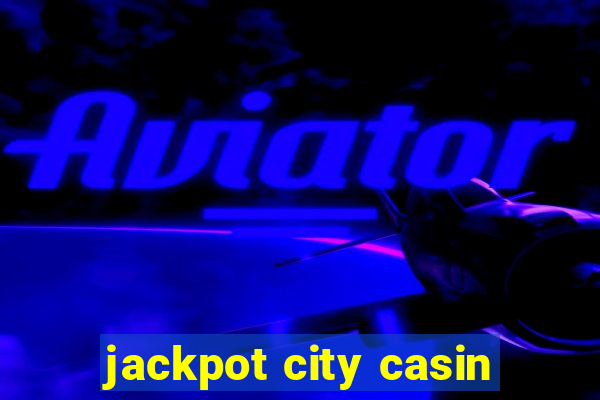 jackpot city casin