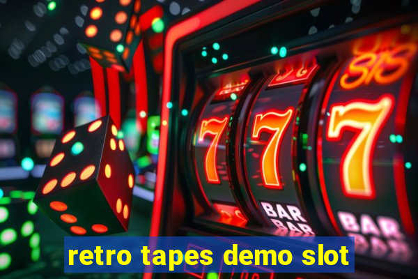 retro tapes demo slot