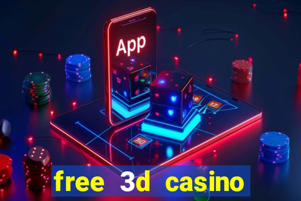 free 3d casino slot games