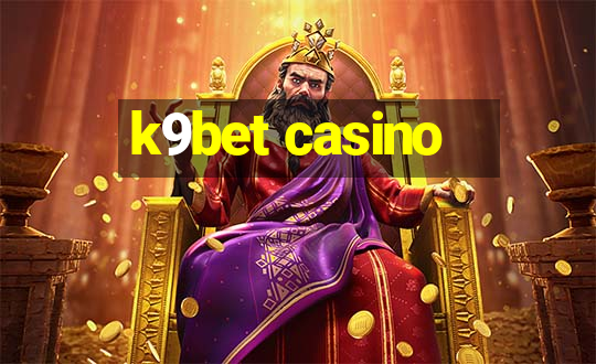 k9bet casino