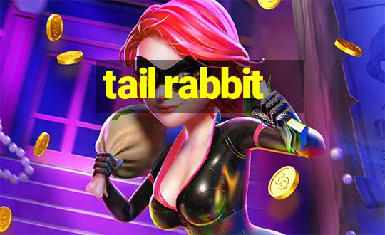 tail rabbit