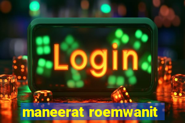 maneerat roemwanit