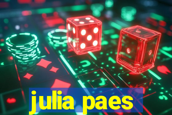 julia paes