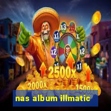 nas album illmatic