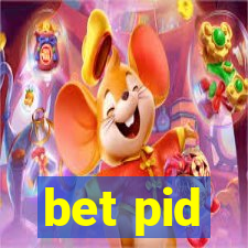 bet pid