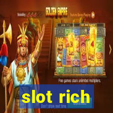 slot rich